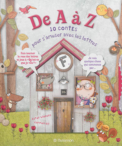 De A à Z : 10 contes pour s'amuser avec les lettres