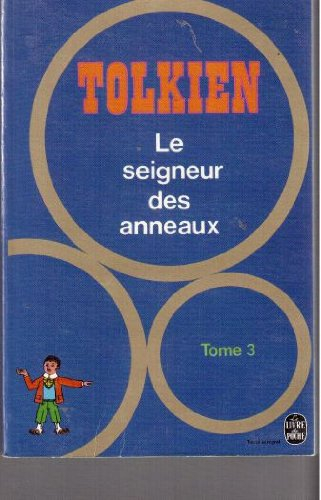 le seigneur des anneaux, tome 3 - le retour du roi