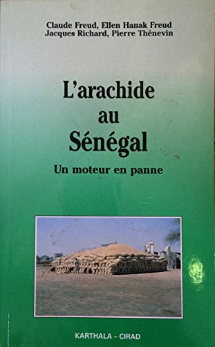 L'arachide au Sénégal : un moteur en panne