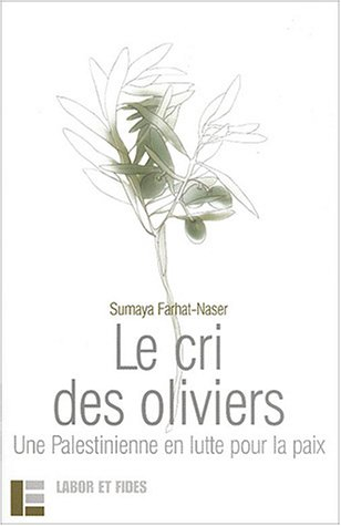 Le cri des oliviers : une Palestinienne en lutte pour la paix