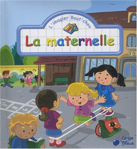 La maternelle