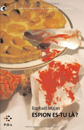 Une contre-enquête du commissaire Liberty. Espion es-tu là ?