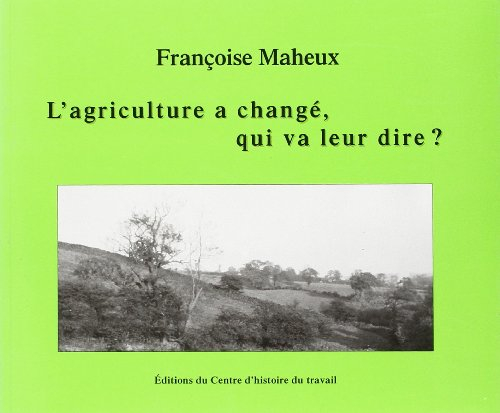 L'agriculture a changé, qui va leur dire ?