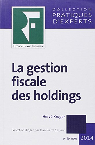La gestion fiscale des holdings