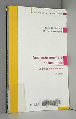 Anorexie mentale et boulimie : le poids de la culture
