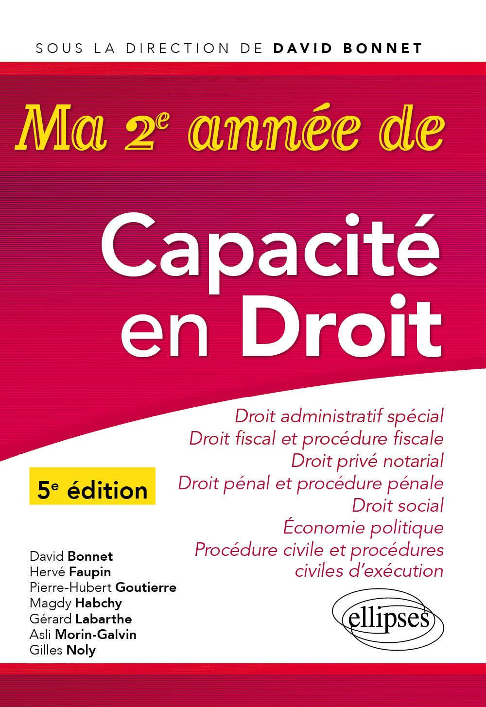 Ma 2e année de capacité en droit : droit administratif spécial, droit fiscal et procédure fiscale, d