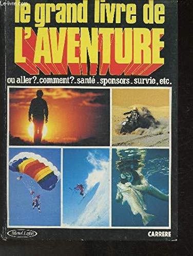 Le Grand livre de l'aventure
