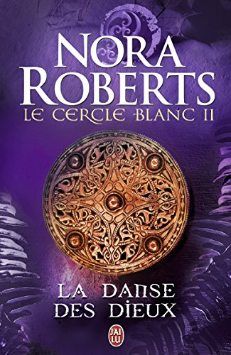 Le Cercle blanc. Vol. 2. La danse des dieux