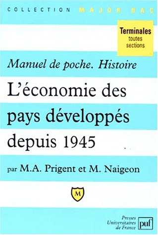 Histoire, économie des pays développés depuis 1945 : manuel de poche