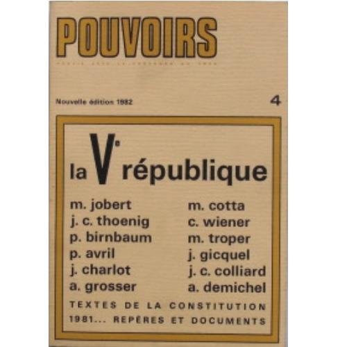 Pouvoirs, n° 4. Pouvoirs, n°4. La Cinquième République