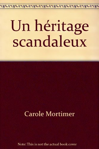 un héritage scandaleux (collection azur)