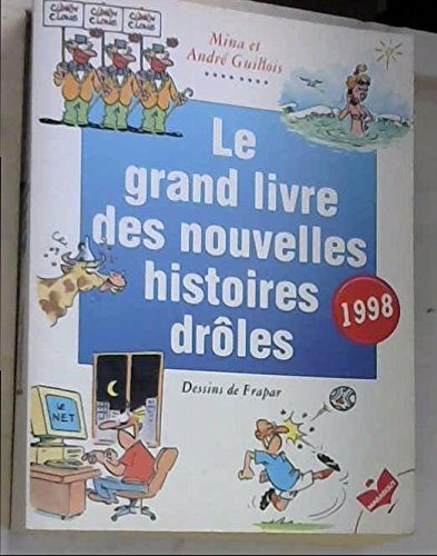 Le grand livre des histoires drôles 1998