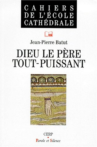 Dieu le Père tout-puissant