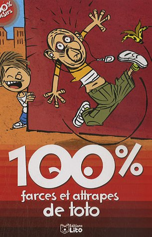 100 % farces et attrapes de Toto