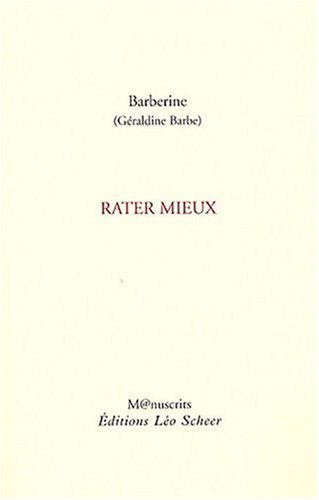 Rater mieux