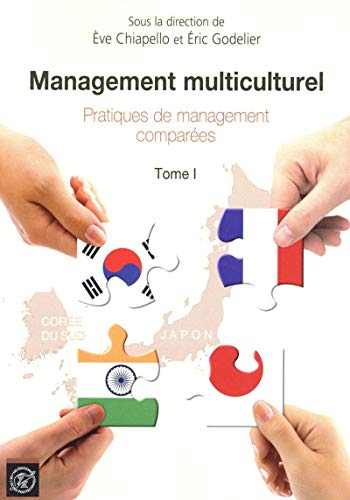 Management multiculturel. Vol. 1. Pratiques de management comparées