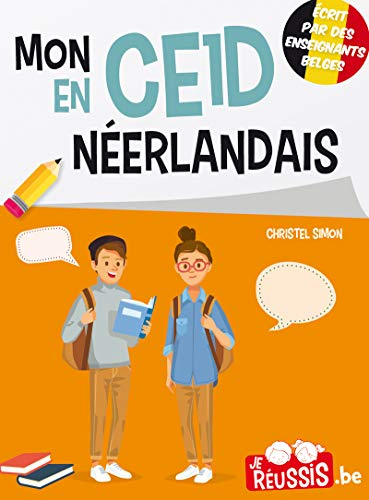 Je réussis mon CE1D en Néerlandais