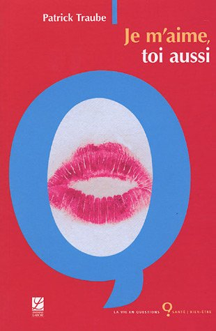 Je m'aime... toi aussi