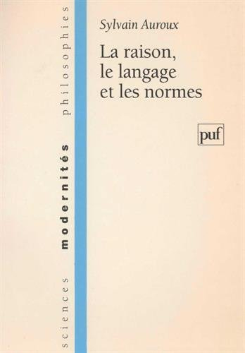 La raison, le langage et les normes