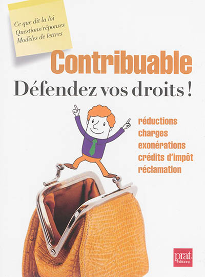 Contribuable : défendez vos droits !