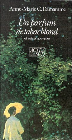Un Parfum de tabac blond