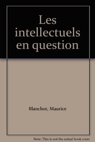 Les intellectuels en question : ébauche d'une réflexion