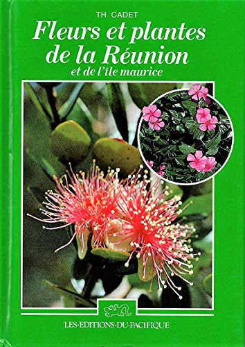 Fleurs et plantes de la réunion