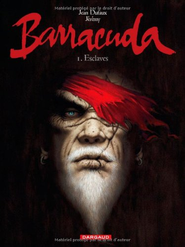 Barracuda. Vol. 1. Esclaves