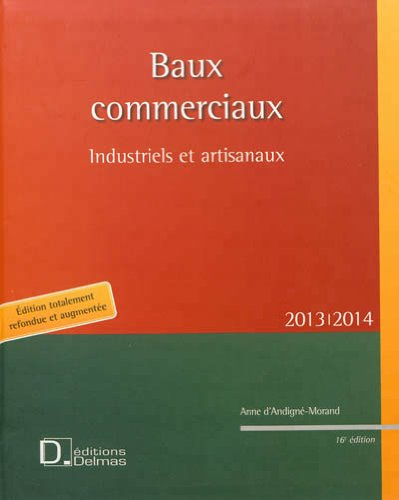 Baux commerciaux 2013-2014 : industriels et artisanaux