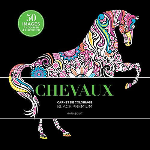 Chevaux : carnet de coloriage