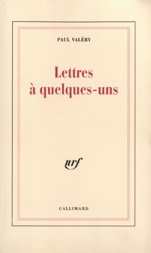 lettres à quelques-uns
