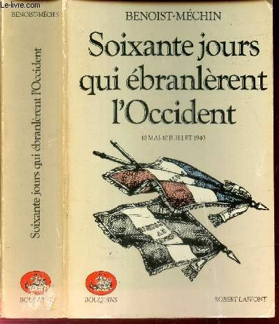 Soixante jours qui ébranlèrent l'Occident