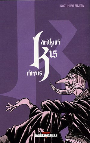 Karakuri circus. Vol. 15