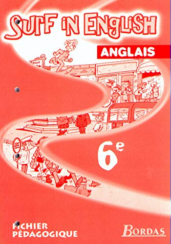 Surf in English, 6e (fichier pédagogique)