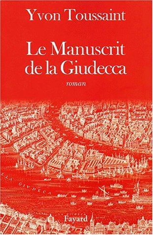 Le manuscrit de la Giudecca
