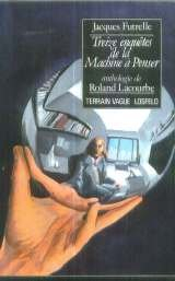 Treize enquêtes de La Machine à penser