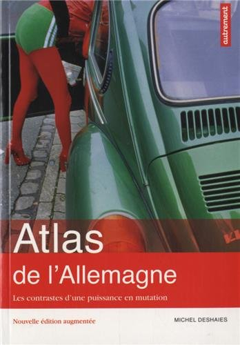 Atlas de l'Allemagne : les contrastes d'une puissance en mutation