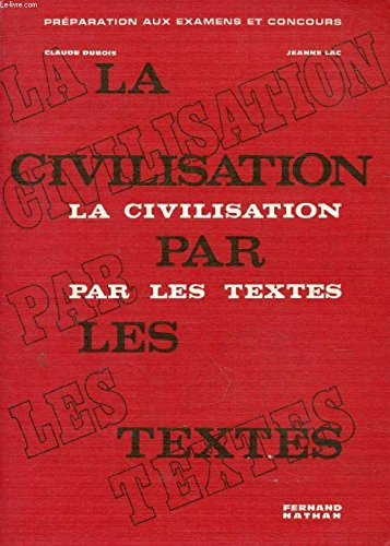 la civilisation par les textes