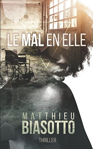 Le Mal en Elle