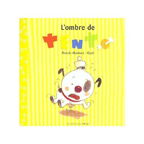 Tento. Vol. 2003. L'ombre de Tento