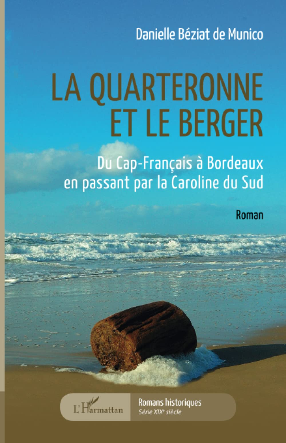 La quarteronne et le berger : du Cap-Français à Bordeaux en passant par la Caroline du Sud