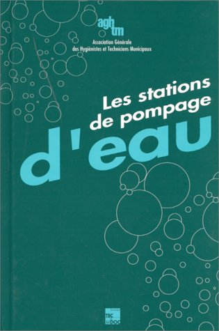 Les stations de pompage d'eau: Travaux de la