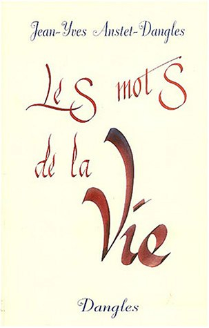 Les mots de la vie
