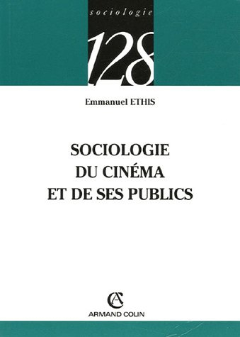 Sociologie du cinéma et de ses publics