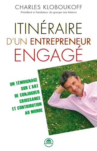 itinéraire d'un entrepreneur engagé