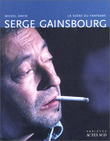 Serge Gainsbourg : la scène du fantasme