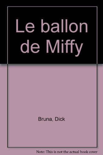 Le ballon de Miffy