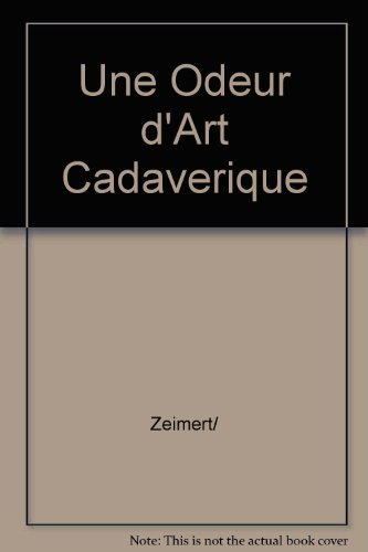 Une odeur d'art cadavérique