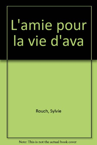 L'amie pour la vie d'Ava