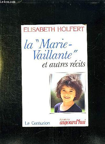 La Marie-Vaillante et autres récits
